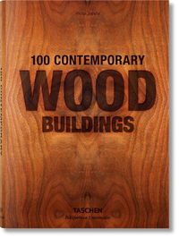 Cover image for 100 Contemporary Wood Buildings