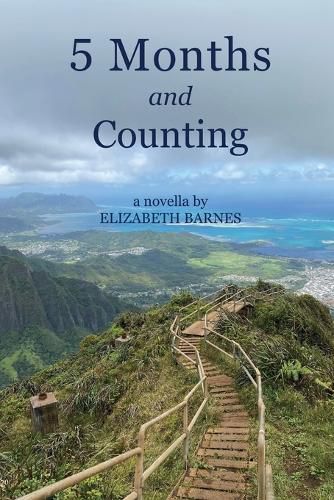 Cover image for 5 Months and Counting