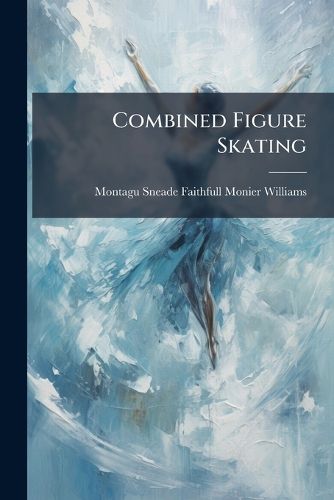 Cover image for Combined Figure Skating