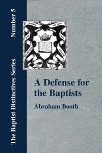 Cover image for A Defense For The Baptists