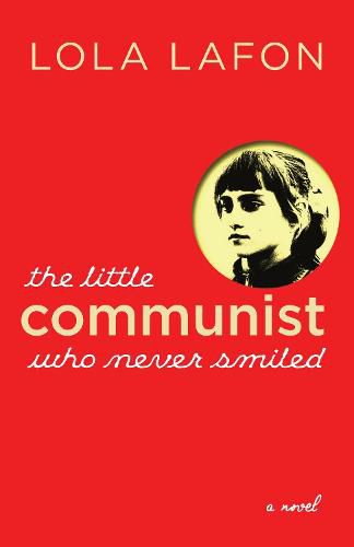 Cover image for The Little Communist Who Never Smiled