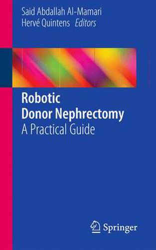 Cover image for Robotic Donor Nephrectomy: A Practical Guide