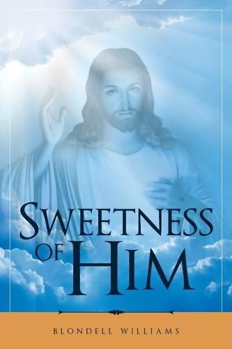 Cover image for Sweetness of Him