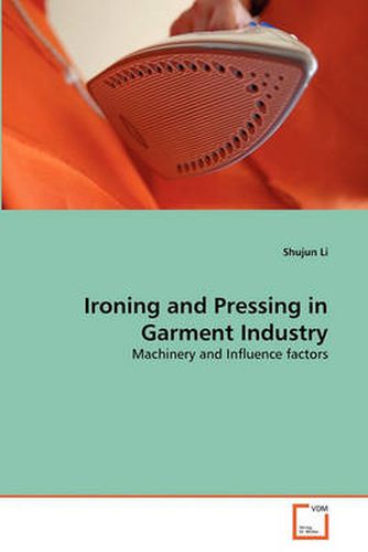 Cover image for Ironing and Pressing in Garment Industry