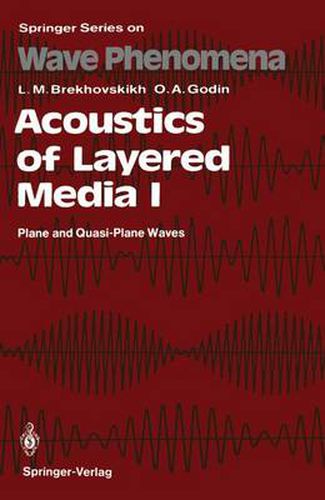 Cover image for Acoustics of Layered Media I: Plane and Quasi-Plane Waves