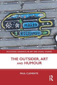 Cover image for The Outsider, Art and Humour