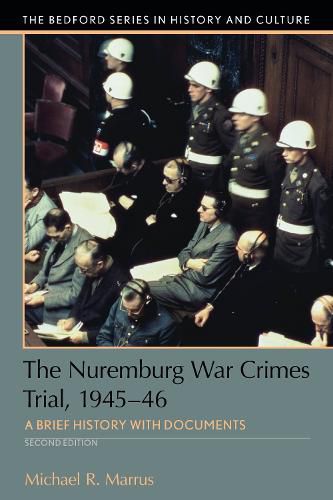 The Nuremberg War Crimes Trial, 1945-46: A Documentary History