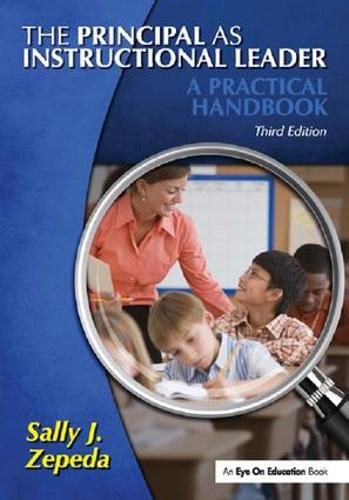 Cover image for The Principal as Instructional Leader: A Practical Handbook