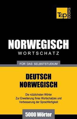 Cover image for Wortschatz Deutsch-Norwegisch fur das Selbststudium. 5000 Woerter