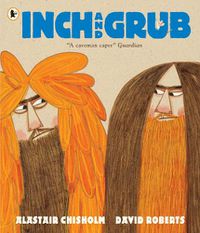 Cover image for Inch and Grub: A Story About Cavemen
