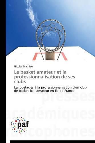 Cover image for Le Basket Amateur Et La Professionnalisation de Ses Clubs