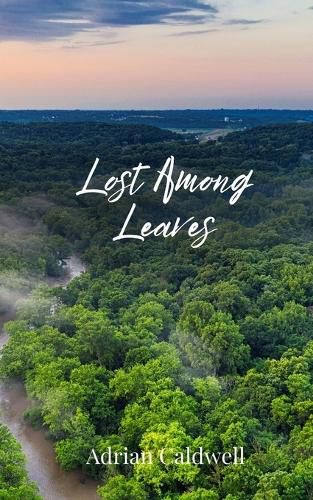 Cover image for Lost Among Leaves