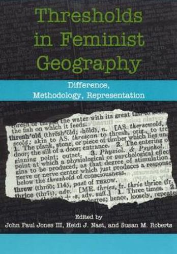 Cover image for Thresholds in Feminist Geography: Difference, Methodology, Representation