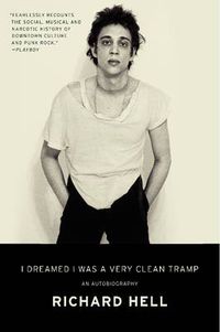 Cover image for I Dreamed I Was a Very Clean Tramp: An Autobiography