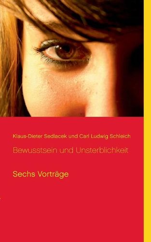 Cover image for Bewusstsein und Unsterblichkeit: Sechs Vortrage