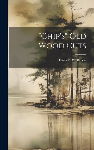 Cover image for "chip's" Old Wood Cuts