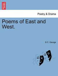 Cover image for Poems of East and West.