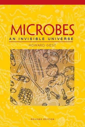 Cover image for Microbes: An Invisible Universe, Revised Edition