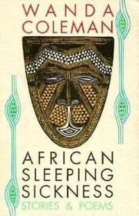 Cover image for African Sleeping Sickness: Stories and Poems