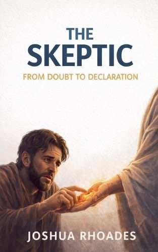 Cover image for The Skeptic - From Doubt To Declaration