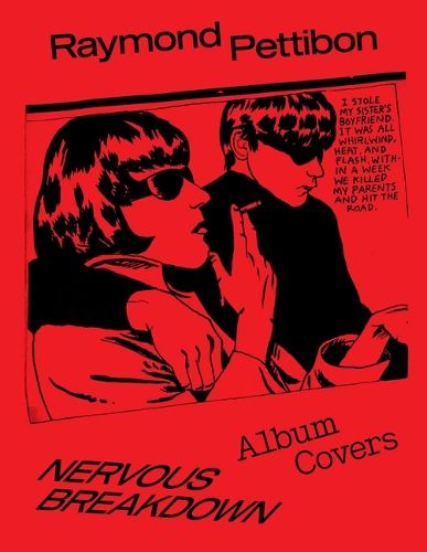 Cover image for Raymond Pettibon: Nervous Breakdown