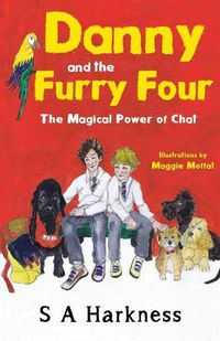 Cover image for Danny and The Furry Four: The Magical Power of Chat