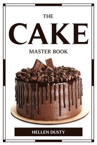 Cover image for The Cake Master Book