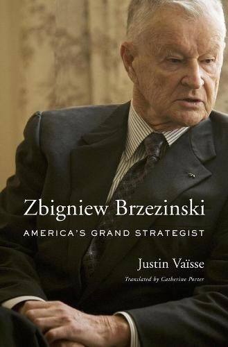 Cover image for Zbigniew Brzezinski: America's Grand Strategist