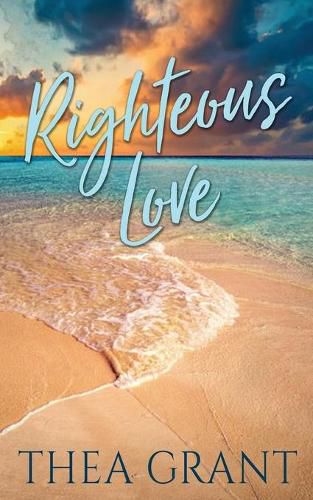 Cover image for Righteous Love