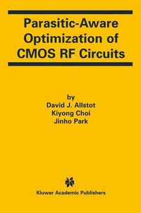 Cover image for Parasitic-Aware Optimization of CMOS RF Circuits