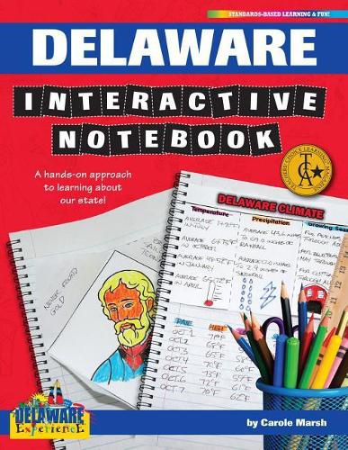 Cover image for Delaware Interactive Notebook: A Hands-On Approach to Learning about Our State!