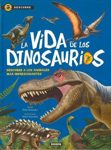 Cover image for La Vida de Los Dinosaurios