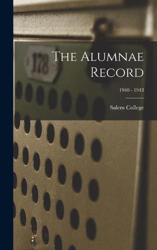 Cover image for The Alumnae Record; 1940 - 1943