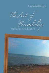 Cover image for The Art of Friendship