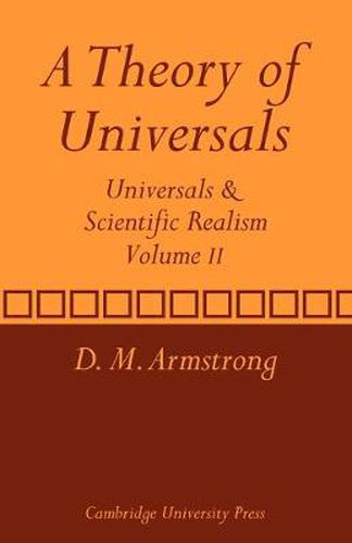 Cover image for A Theory of Universals: Volume 2: Universals and Scientific Realism