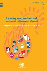 Cover image for Report on the world social situation 2016: leaving no one behind, the imperative of inclusive development