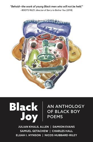 Cover image for Black Joy: An Anthology of Black Boy Poems