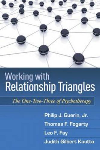 Working With Relationship Triangles: The One-Two-Three Of Psychotherapy