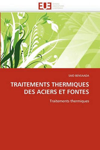 Cover image for Traitements Thermiques Des Aciers Et Fontes