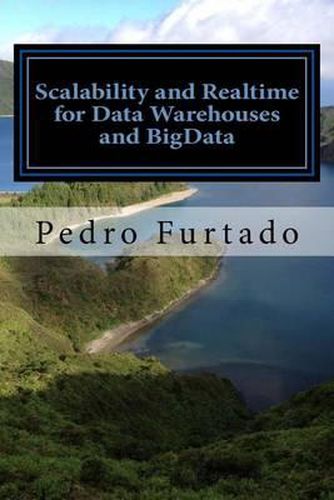 Cover image for Scalability and Realtime for Data Warehouses and BigData: 2nd Edition