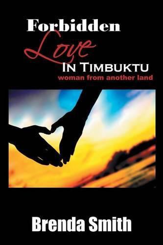 Cover image for Forbidden Love in Timbuktu: (Woman From Another Land)