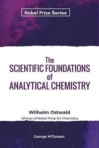 Cover image for The Scientific Foundations of Analytical Chemistry