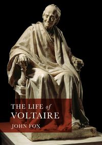 Cover image for The Life of Voltaire: 1