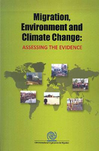 Migration, environment and climate change: assessing the evidence