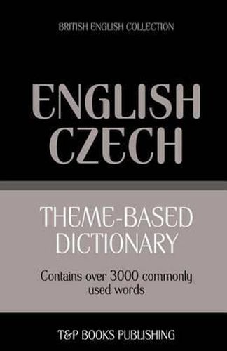 Cover image for Theme-based dictionary British English-Czech - 3000 words