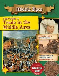 Cover image for Your Guide to Trade in the Middle Ages