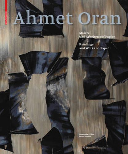 Cover image for Ahmet Oran: Malerei und Arbeiten auf Papier / Paintings and Works on Paper