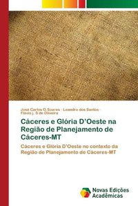 Cover image for Caceres e Gloria D'Oeste na Regiao de Planejamento de Caceres-MT