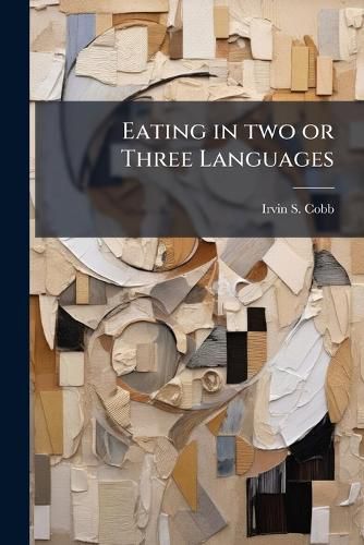 Cover image for Eating in two or Three Languages