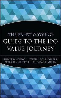 Cover image for The Ernst and Young Guide to the IPO Value Journey